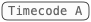 Channel name chip reading Timecode A